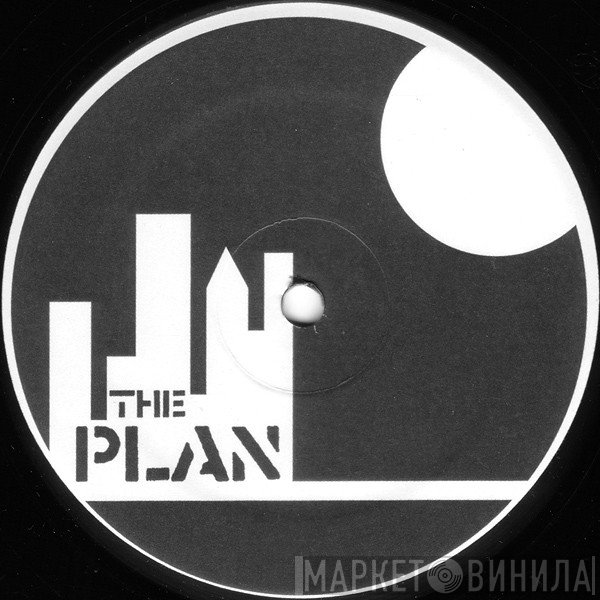 The Plan - Plan A