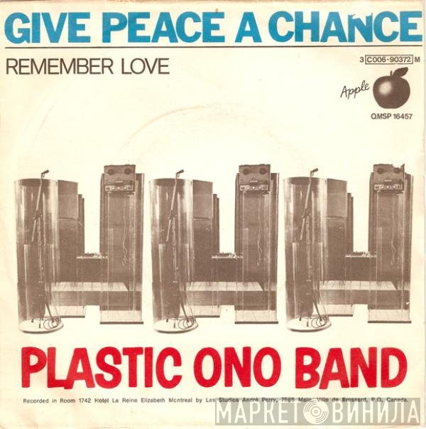The Plastic Ono Band - Give Peace A Chance