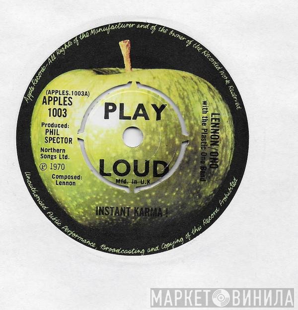 The Plastic Ono Band, John Lennon & Yoko Ono - Instant Karma!