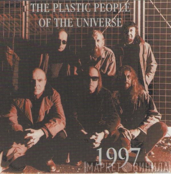 The Plastic People Of The Universe  - 1997