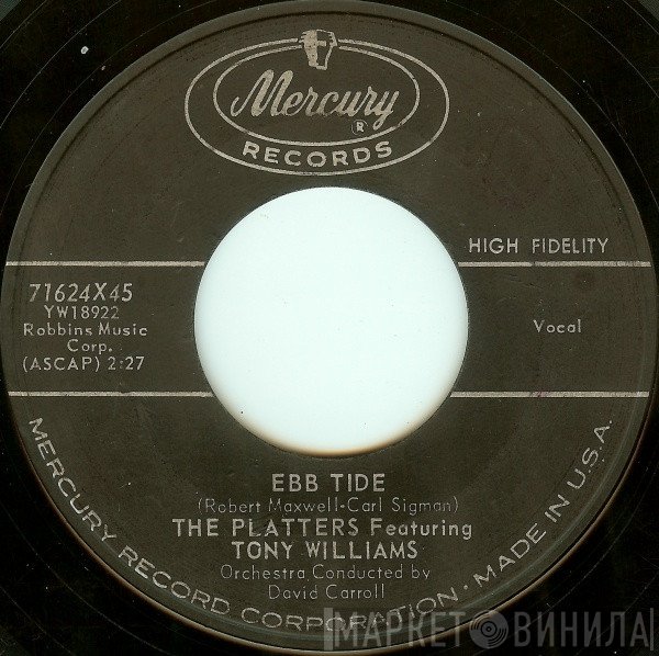 The Platters, Tony Williams  - Ebb Tide / (I'll Be With You In) Apple Blossom Time