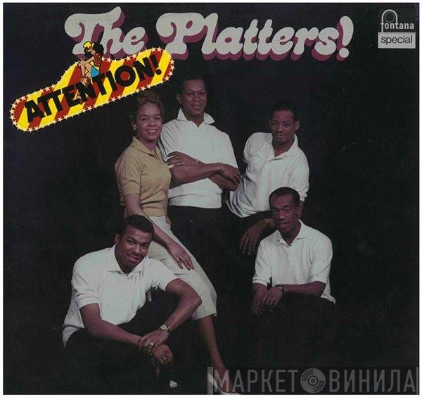 The Platters  - Attention!