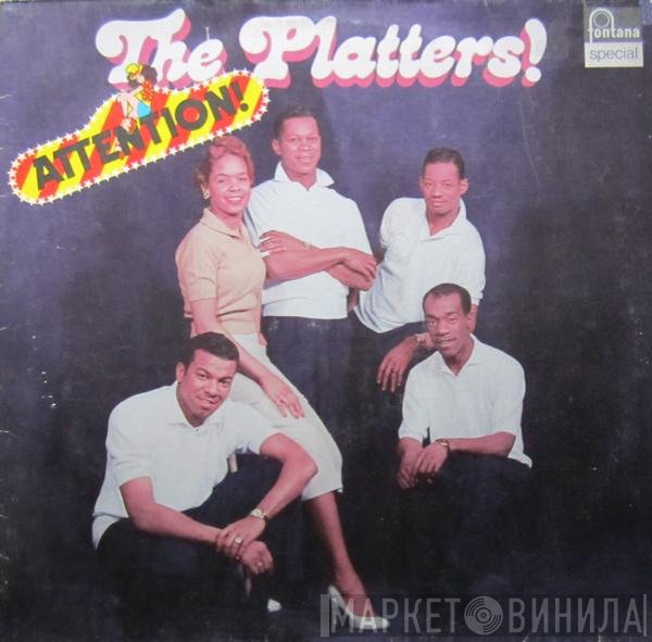 The Platters  - Attention!