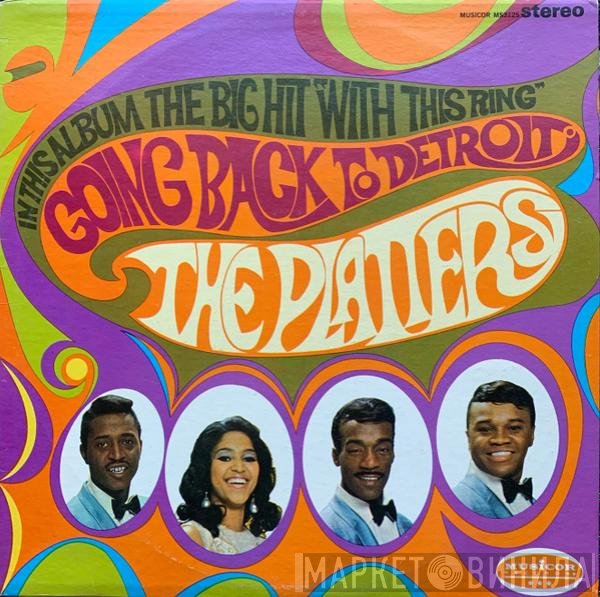 The Platters  - Going Back To Detroit