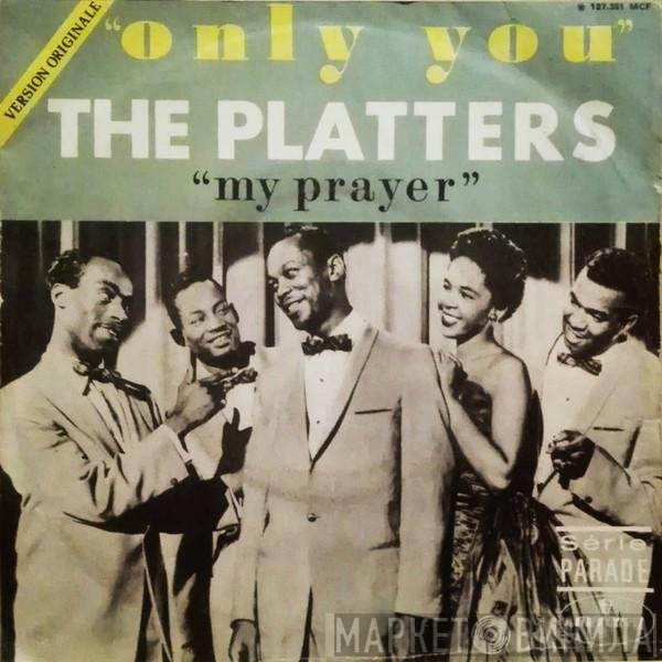 The Platters  - Only You