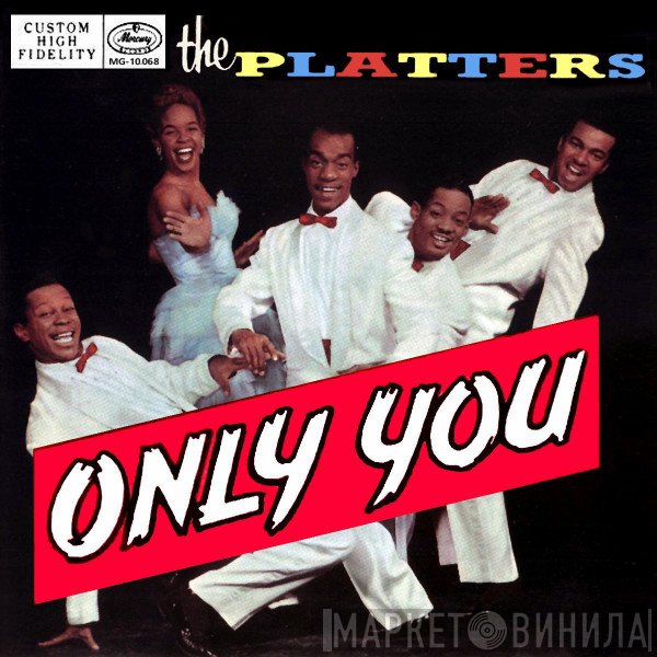 The Platters  - Only You