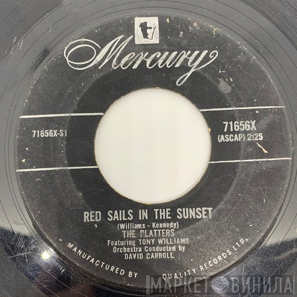 The Platters - Red Sails In The Sunset / Sad River
