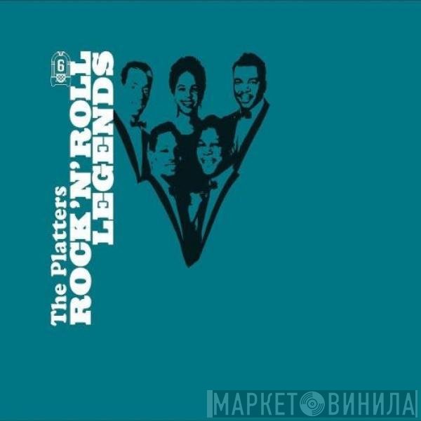 The Platters - Rock 'N' Roll Legends