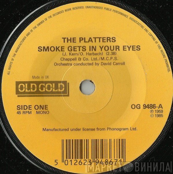 The Platters - Smoke Gets In Your Eyes / My Prayer
