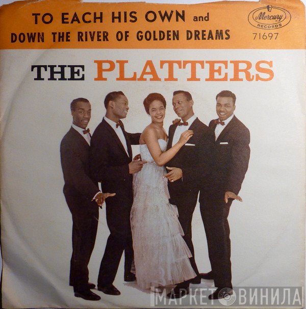 The Platters  - To Each His Own