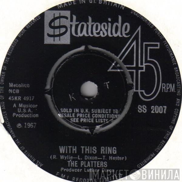 The Platters - With This Ring / If I Had A Love