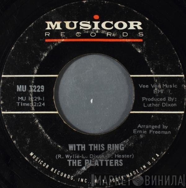 The Platters  - With This Ring