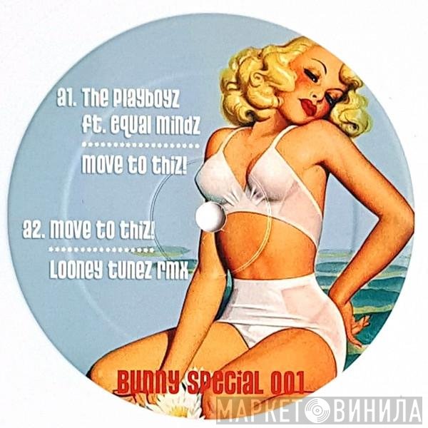 The Playboyz  - Move To Thiz!