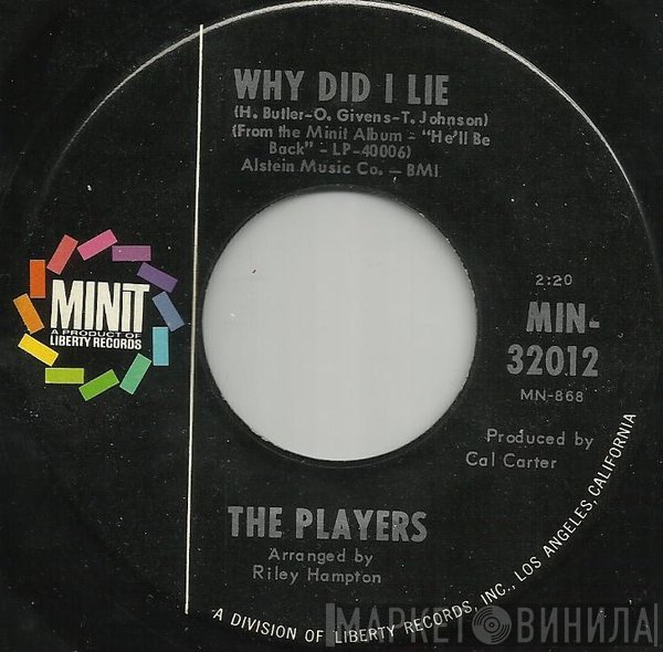 The Players  - Why Did I Lie / I'm Glad You Waited
