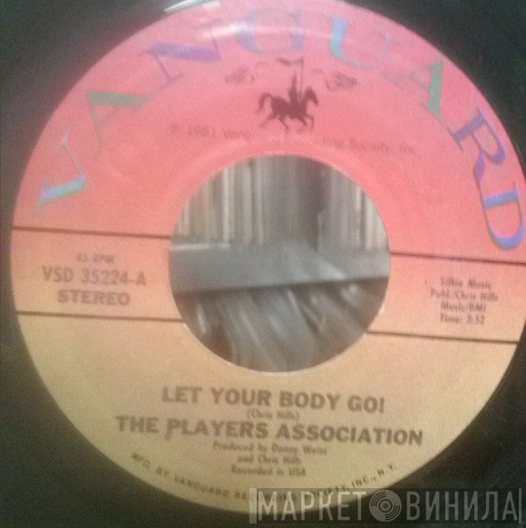 The Players Association  - Let Your Body Go!