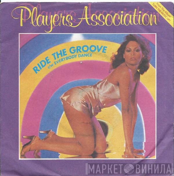 The Players Association - Ride The Groove