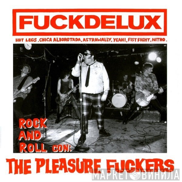 The Pleasure Fuckers  - Fuckdelux