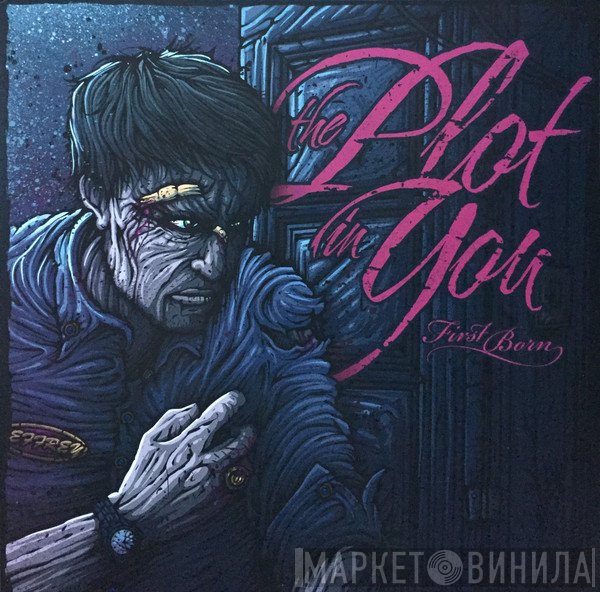 The Plot In You  - First Born