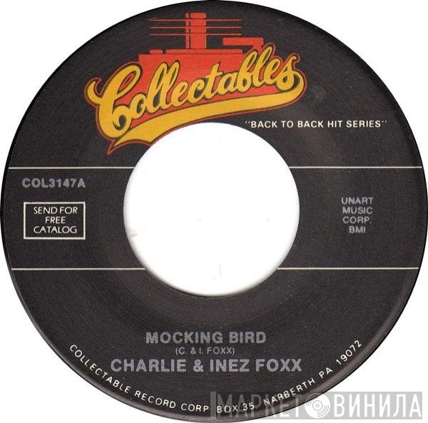 The Poets , Inez And Charlie Foxx - Mocking Bird / She Blew A Good Thing
