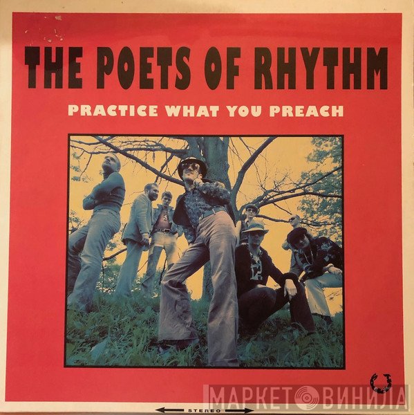 The Poets Of Rhythm  - Practice What You Preach