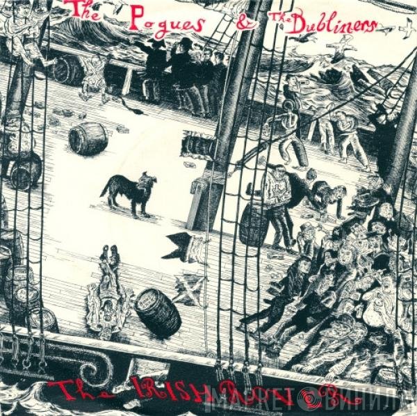 The Pogues & The Dubliners  - The Irish Rover