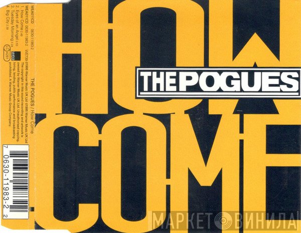 The Pogues  - How Come