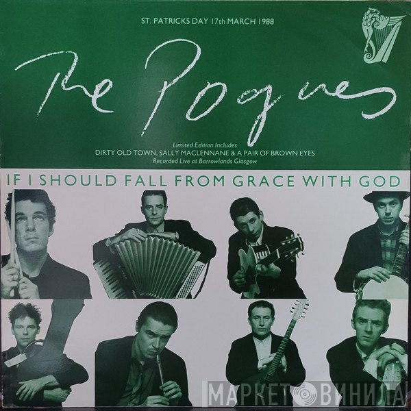 The Pogues - If I Should Fall From Grace With God
