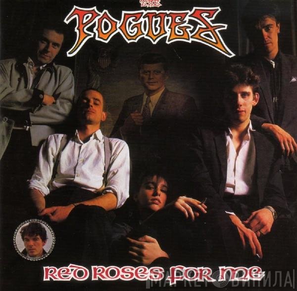 The Pogues  - Red Roses For Me