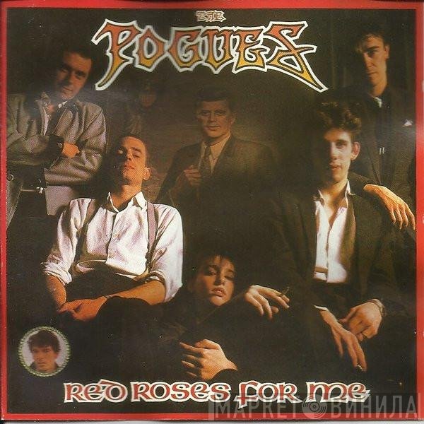 The Pogues  - Red Roses For Me
