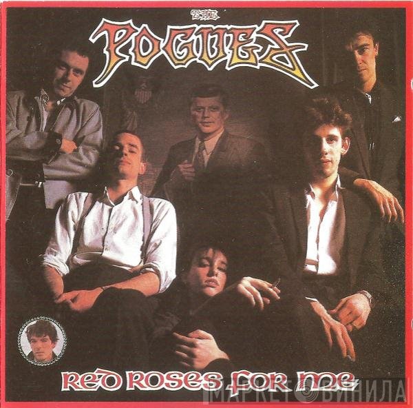 The Pogues  - Red Roses For Me