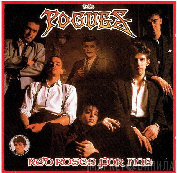 The Pogues  - Red Roses For Me