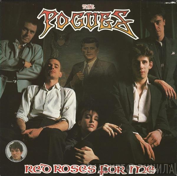 The Pogues  - Red Roses For Me
