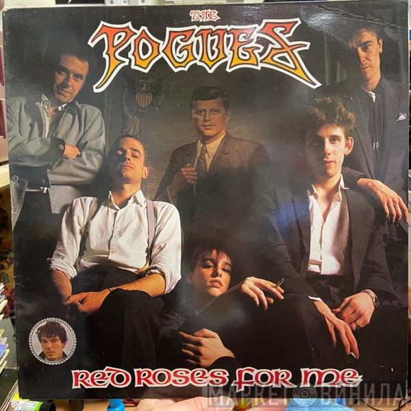The Pogues  - Red Roses For Me