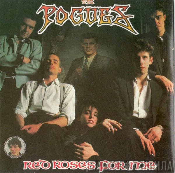 The Pogues  - Red Roses For Me