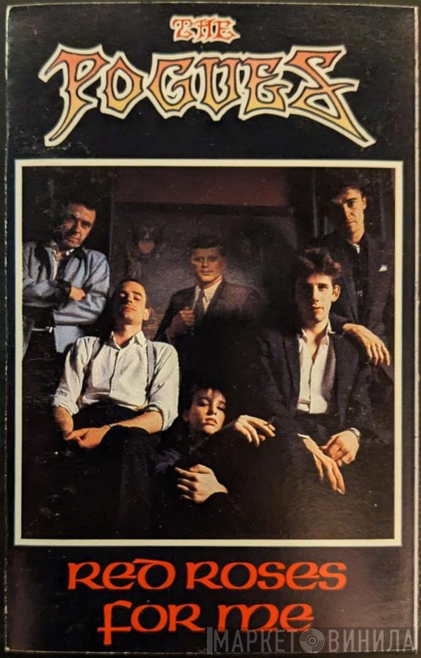 The Pogues  - Red Roses For Me