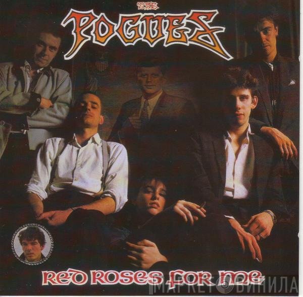 The Pogues  - Red Roses For Me