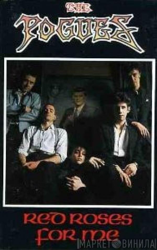 The Pogues  - Red Roses For Me
