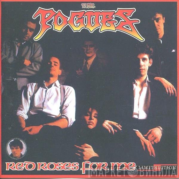 The Pogues  - Red Roses For Me