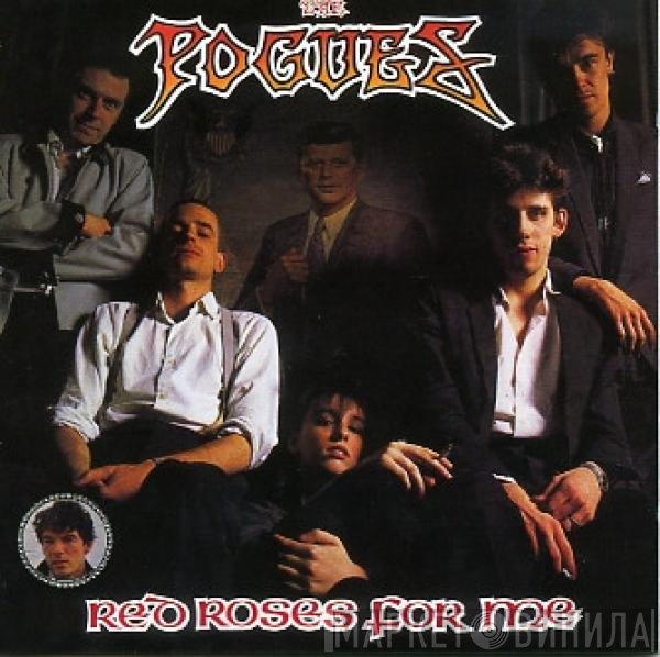 The Pogues  - Red Roses For Me