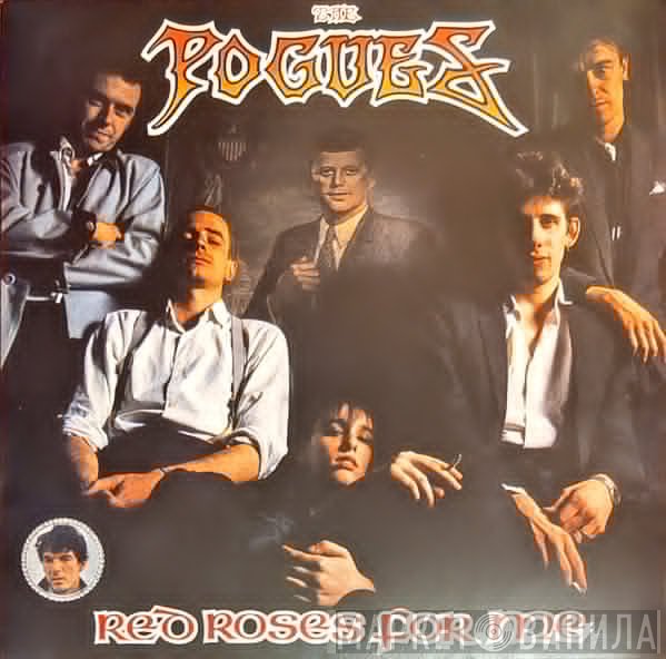 The Pogues  - Red Roses For Me