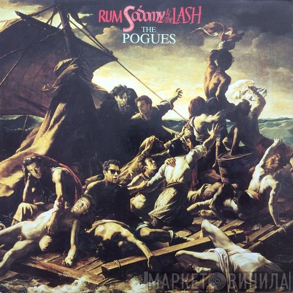 The Pogues - Rum Sodomy & The Lash
