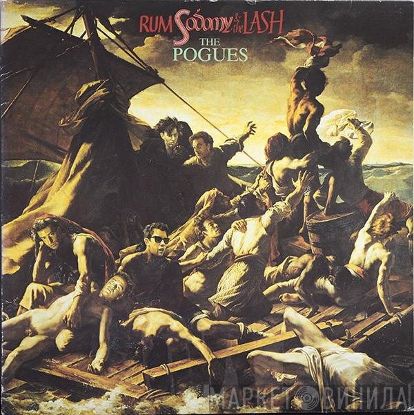 The Pogues - Rum Sodomy & The Lash
