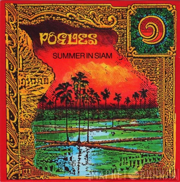 The Pogues  - Summer In Siam