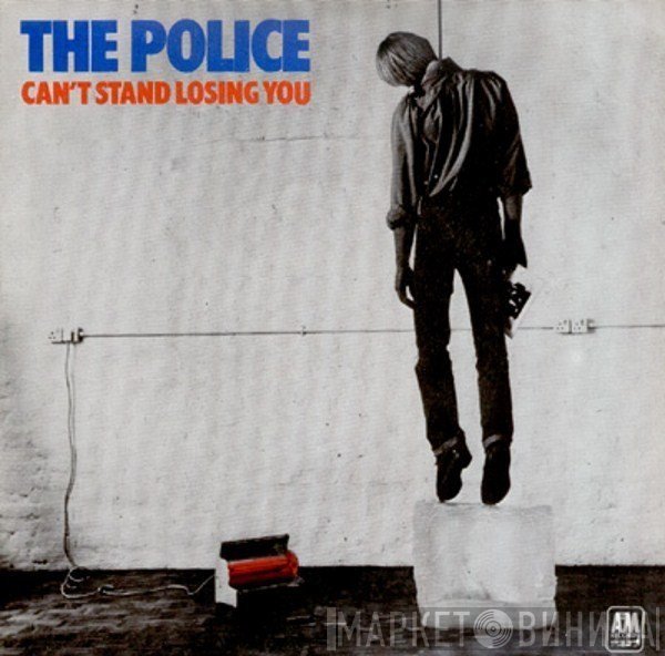 The Police - Can't Stand Losing You