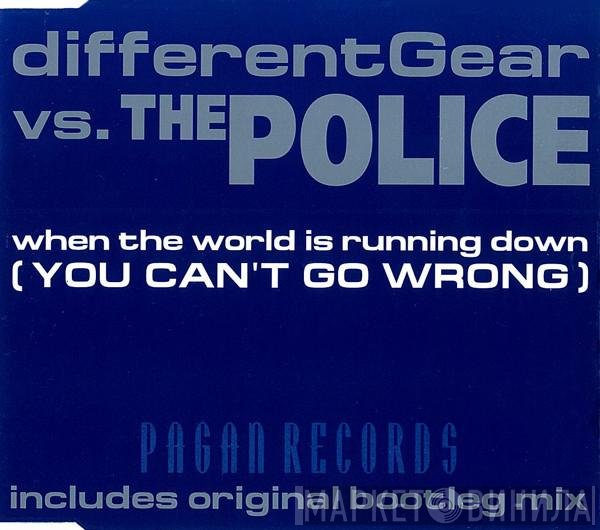 The Police, Different Gear - When The World Is Running Down (You Can't Go Wrong)