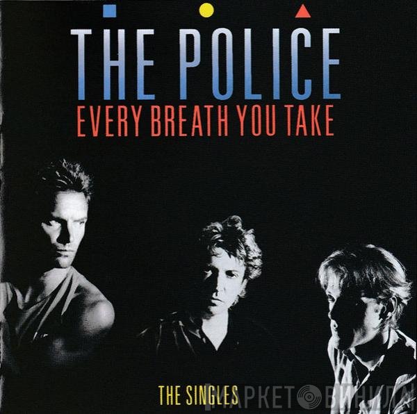 The Police - Every Breath You Take (The Singles)