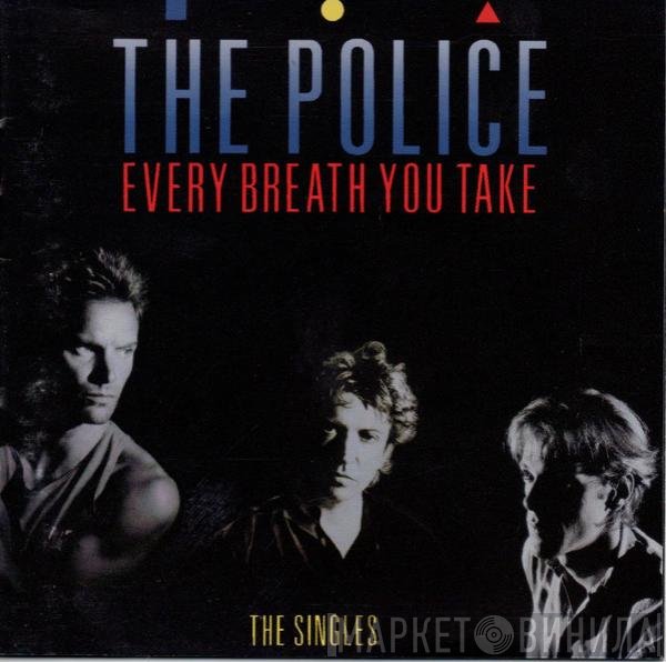 The Police - Every Breath You Take (The Singles)
