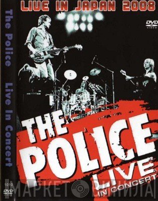 The Police  - Live In Concert (Live In Japan 2008)