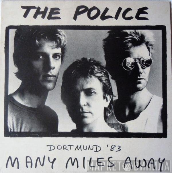 The Police  - Many Miles Away