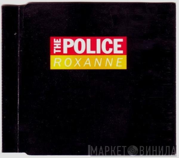 The Police  - Roxanne